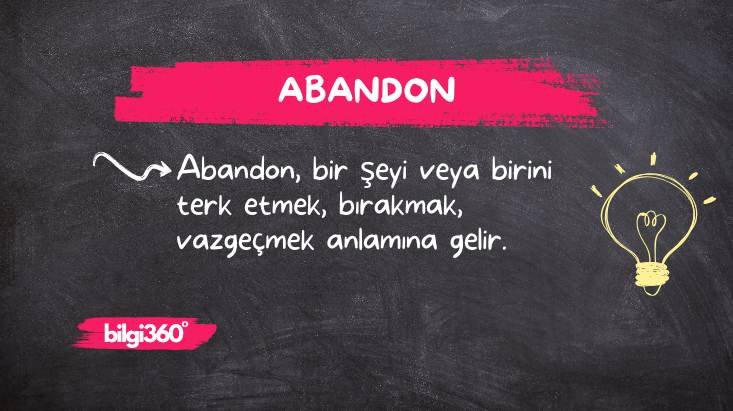 Abandon: Anlamı ve Kullanımı