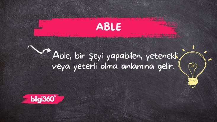 Able: Anlamı ve Kullanımı