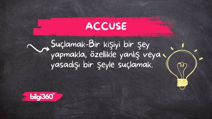 Accuse: Anlamı ve Kullanımı