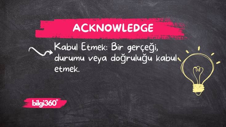 Acknowledge: Anlamı ve Kullanımı