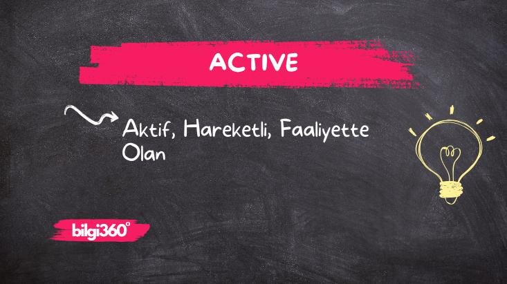 Active: Anlamı ve Kullanımı
