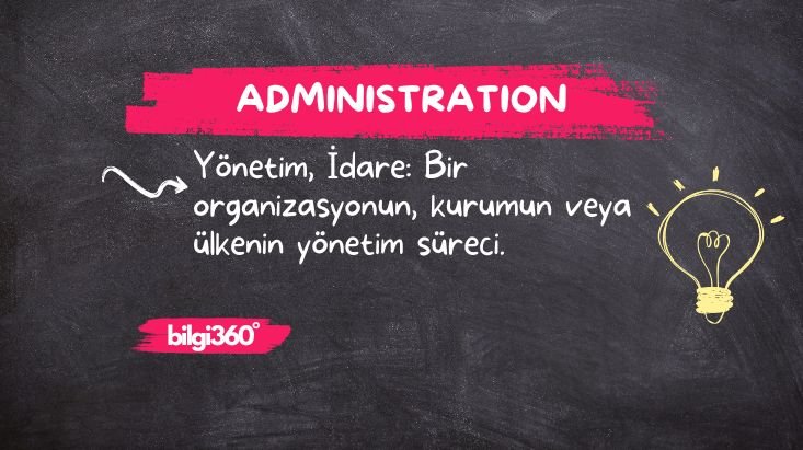 Administration: Anlamı ve Kullanımı